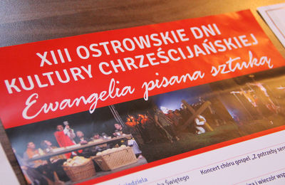 XIII Ostrowskie Dni Kultury Chrześcijańskiej otwarte
