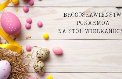 Błogosławieństwo pokarmów podczas śniadania wielkanocnego