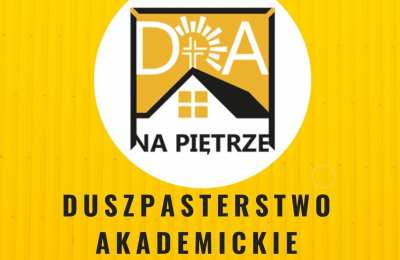 Duszpasterstwo Akademickie "Na piętrze" zaprasza!