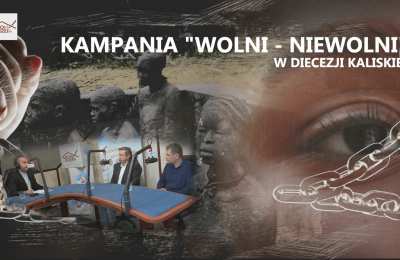 Kampania Wolni-Niewolni w diecezji kaliskiej