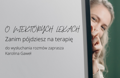 O niektórych lękach...