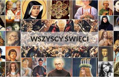 1 listopada: Święto wszystkich, którzy doznają chwały nieba - znanych i nieznanych